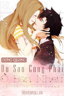 Dù Sao Cũng Phải Ở Bên Nhau book cover