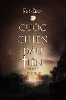 Kết Giới 1 - Cuộc Chiến Đầu Tiên book cover