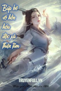 Búp Bê Vô Hồn Hóa Độc Xà Thiện Tâm book cover