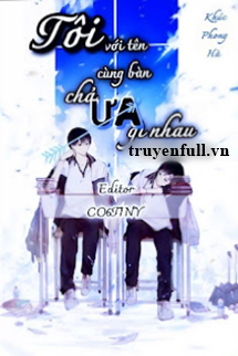 Tôi Với Tên Cùng Bàn Chả Ưa Gì Nhau book cover