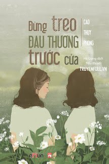 Đừng Treo Đau Thương Trước Cửa book cover