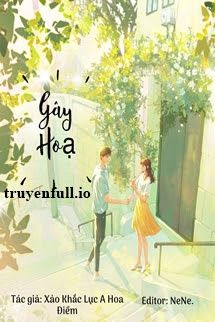 Gây Họa - Xảo Khắc Lực A Hoa Điềm book cover