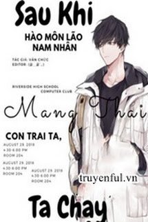 Sau Khi Hào Môn Lão Nam Nhân Mang Thai Con Trai Ta, Ta Chạy book cover