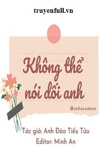 Không Thể Nói Dối Anh book cover