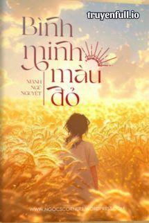 Bình Minh Màu Đỏ - Mạnh Ngũ Nguyệt book cover