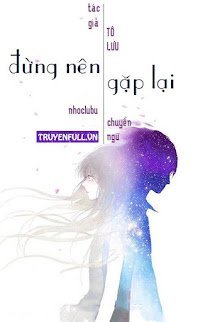 Đừng Nên Gặp Lại book cover