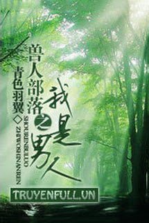 Thú Nhân Bộ Lạc Chi Ngã Thị Nam Nhân book cover