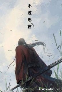 Bất Quá Tư Quân book cover