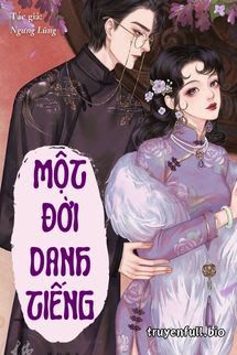 Một Đời Danh Tiếng - Ngưng Lũng Cover