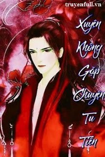 Xuyên Không Gặp Chuyện Tu Tiên book cover