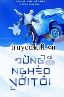 Đừng Có Giả Nghèo Với Tôi book cover