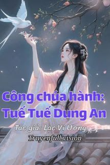 Công Chúa Hành: Tuế Tuế Dung An book cover
