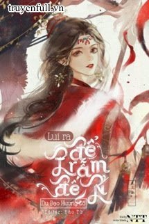 Lui Ra, Để Trẫm Đến! book cover