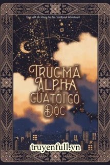 Trúc Mã Alpha Của Tôi Có Độc book cover