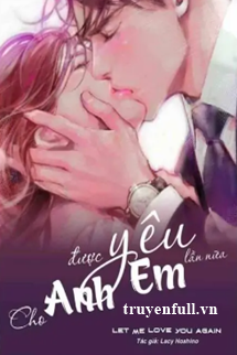 Cho Anh Được Yêu Em Lần Nữa book cover