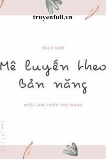 Mê Luyến Theo Bản Năng book cover