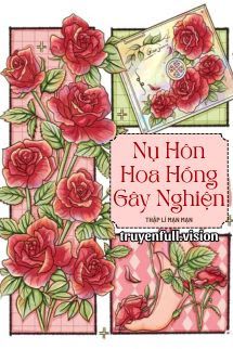 Nụ Hôn Hoa Hồng Gây Nghiện book cover