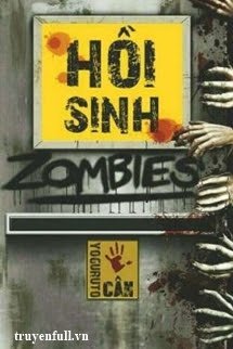 [Mạt Thế] Hồi Sinh book cover