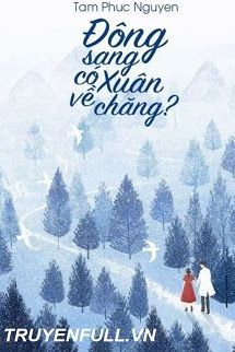 Đông Sang Có Xuân Về Chăng book cover