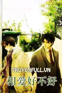 Tương Ái Hảo Bất Hảo book cover