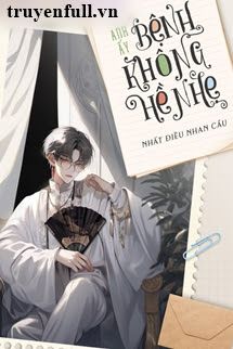 Anh Ấy Mắc Bệnh Nặng book cover