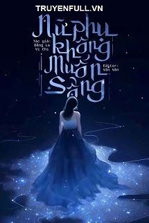 Nữ Phụ Không Có Khát Vọng Sống book cover