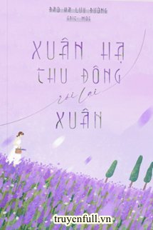 Xuân Hạ Thu Đông Rồi Lại Xuân book cover