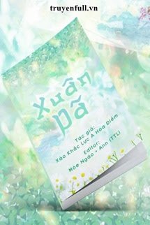 Xuân Dã - Xảo Khắc Lực A Hoa Điềm book cover