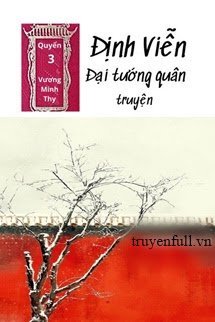 [Quyển 3] Định Viễn Đại Tướng Quân Truyện - Tình Nhi Nữ book cover