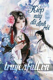 Kiếp Này Đã Định Rồi book cover