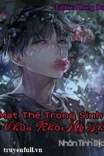 Mạt Thế Trọng Sinh Chi Chữa Khỏi Hệ Thống book cover
