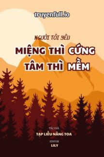Người Tôi Yêu Miệng Thì Cứng Tâm Thì Mềm book cover