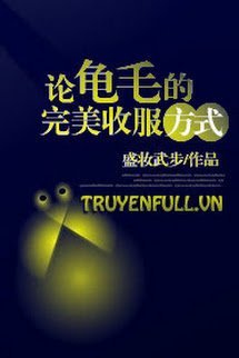 Bàn Về Phương Pháp Thu Phục Quy Mao Hoàn Mỹ book cover