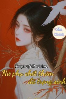 Nữ Phụ Chết Thảm Đã Trọng Sinh Cover