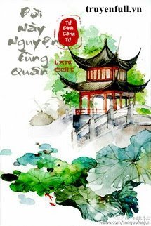 Đời Này Nguyện Cùng Quân book cover