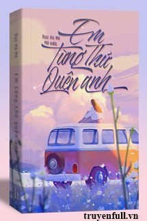 Em Từng Thử Quên Anh book cover