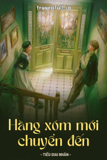Hàng Xóm Mới Chuyển Đến book cover