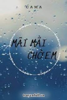 Mãi Mãi Chờ Em book cover
