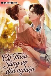 Cố Thiếu Sủng Vợ Đến Nghiện book cover