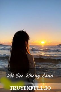 Vết Sẹo Không Lành - Ngư Du Thập Tứ Châu book cover