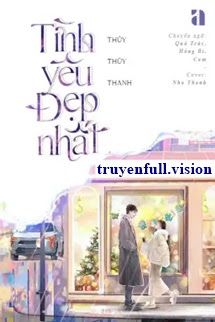 Tình Yêu Đẹp Nhất - Thuỷ Thuỷ Thanh book cover by Tác giả:Thuỷ Thuỷ Thanh