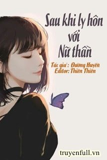 Sau Khi Ly Hôn Với Nữ Thần book cover