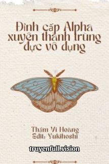 Đỉnh Cấp Alpha Xuyên Thành Trùng Đực Vô Cover