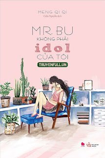 Mr.Bu Không Phải Idol Của Tôi book cover
