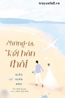 Chúng Ta Kết Hôn Thôi book cover