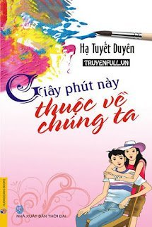 Giây Phút Này Thuộc Về Chúng Ta book cover