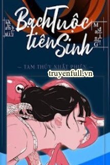 Sau Khi Bị Bạch Tuộc Tiên Sinh Mang Đi book cover