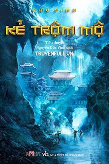 Kẻ Trộm Mộ book cover