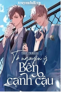 Tớ Nguyện Ý Bên Cạnh Cậu book cover