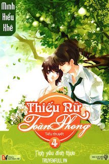 Thiếu Nữ Toàn Phong 4: Tình Yêu Đích Thực book cover